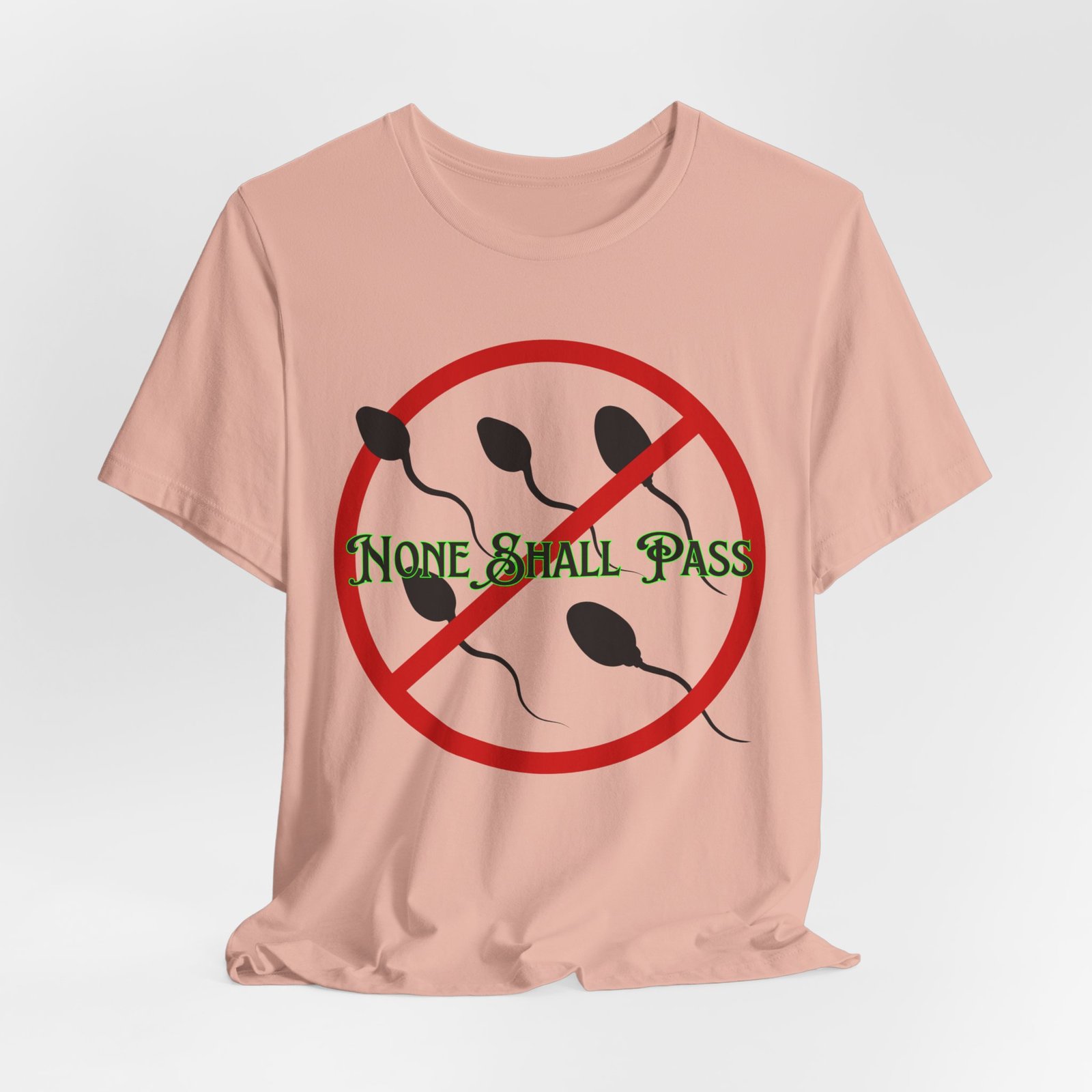 Non Shall Pass - No-Sperm Tee - Image 3