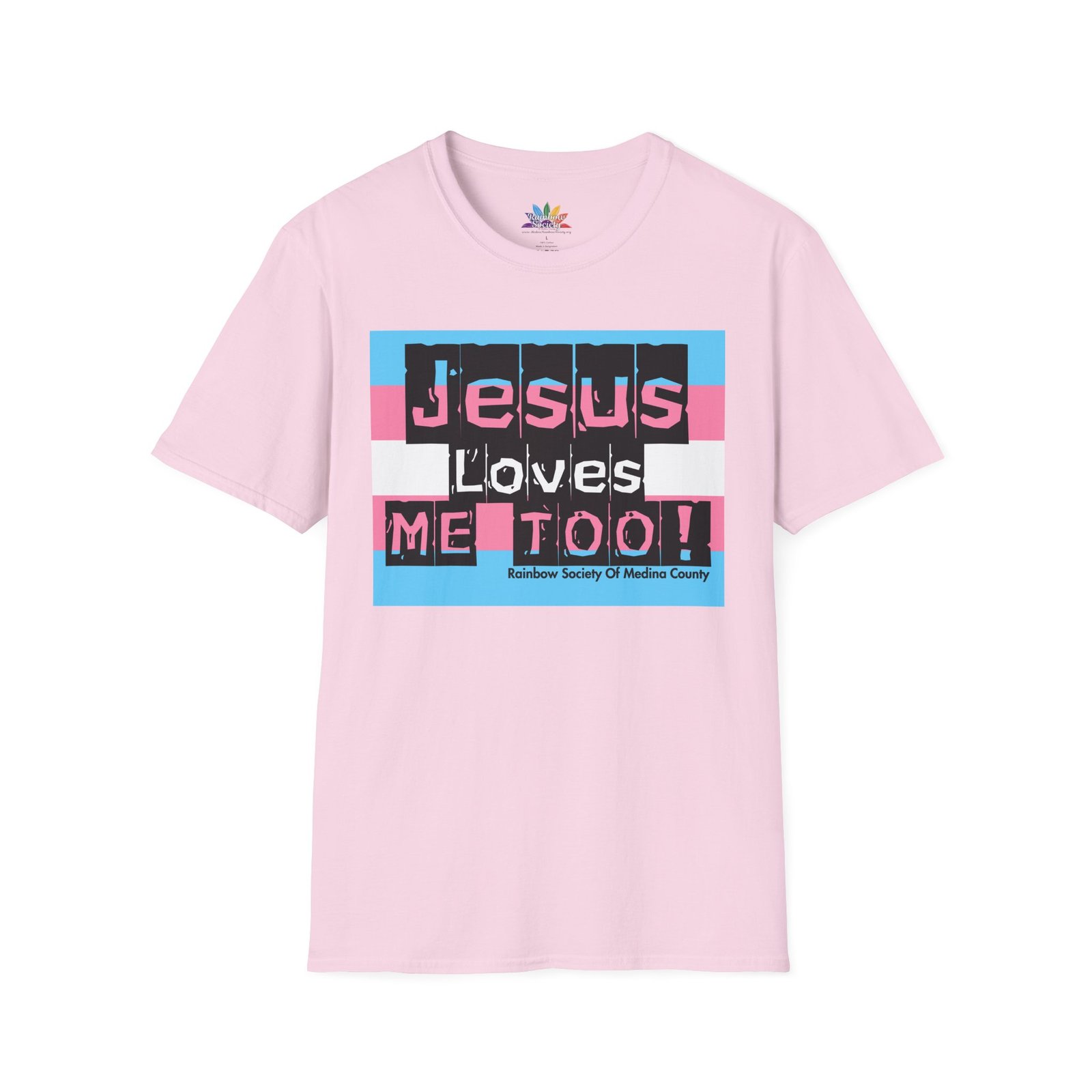Jesus Loves Me Too! Trans Pride Tee - Unisex - Image 7