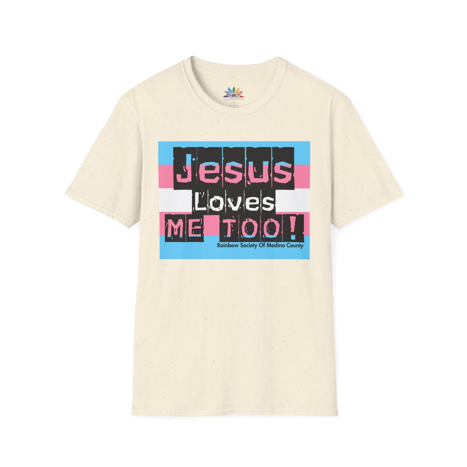 Jesus Loves Me Too! Trans Pride Tee - Unisex - Image 2