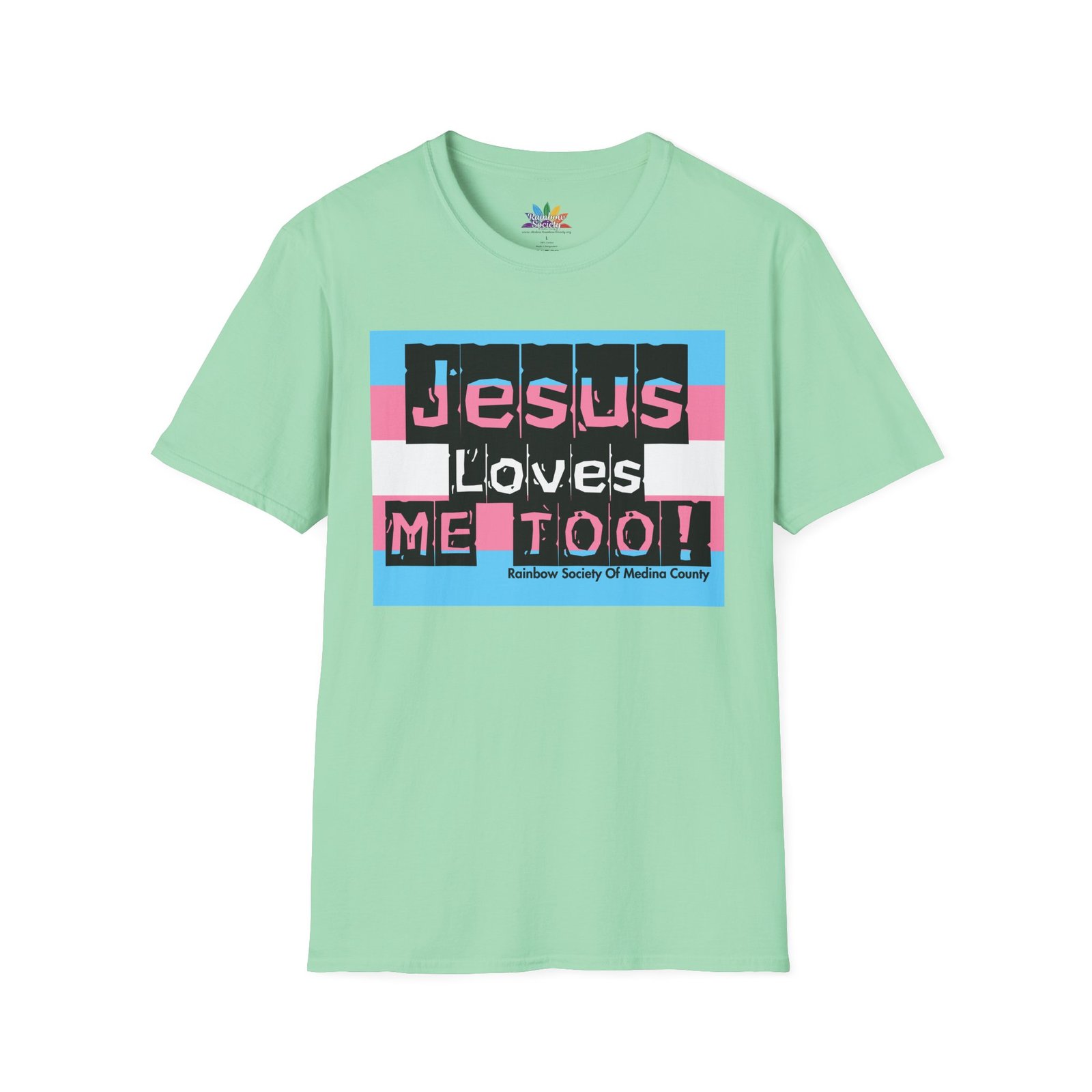 Jesus Loves Me Too! Trans Pride Tee - Unisex - Image 6